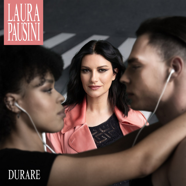 DURARE – Laura Pausini